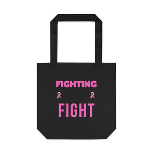 Fighting My Best Fight Breast Cancer Cotton Tote Bag