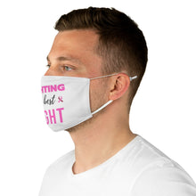 Load image into Gallery viewer, Fighting My Best Fight Breast Cancer Fabric Face Mask